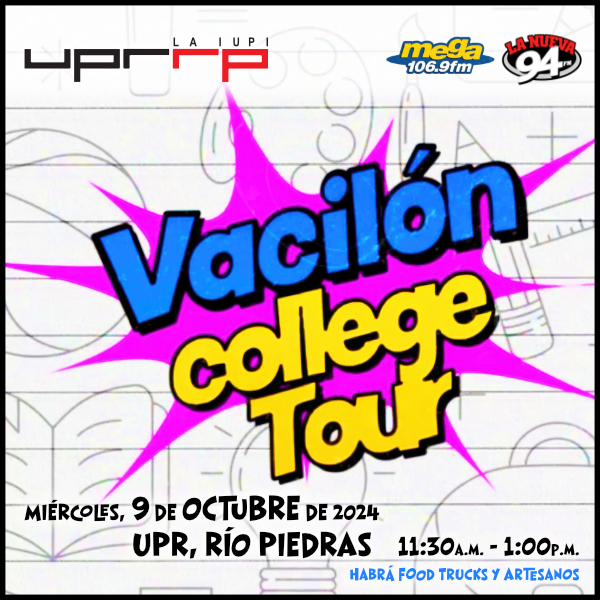 A disfrutar del Vacilón College Tour en la IUPI El evento será el miércoles, 9 de octubre en el Centro Universitario La Unidad de Eventos, adscrita al Decanto de Estudiantes de la Universidad de Puerto Rico, Recinto de Río Piedras, invita a la comunidad universitaria al Vacilón College Tour, evento que se llevará cabo en el Centro Universitario el miércoles, 9 de octubre de 2024, desde las 11:00 a.m. El evento auspiciado por las emisoras La Nueva 94 y La Mega contará con exhibidores, animación y DJ, así como la participación de los artistas Wendy Luna, Candress, Louix Cartagena, Auudi y Yomo. Además, habrá juegos para interactuar con los estudiantes. Los estudiantes también podrán visitar las mesas de artesanos y adquirir alimentos en unos “foodtrucks” ubicados frente al Centro. ¡Pasa por el Centro y disfruta del Vacilón College Tour! Para más información, puedes escribir un mensaje directo a las redes sociales de IUPI al Día (@iupialdia) o enviar un correo electrónico a eventos.riopiedras@upr.edu. ###