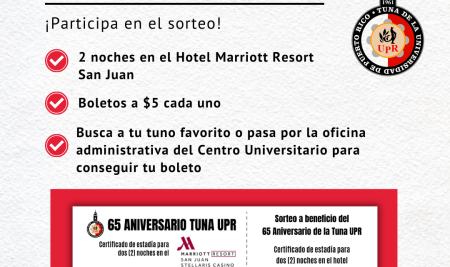 Sorteo de la Tuna UPR a beneficio de su 65 aniversario