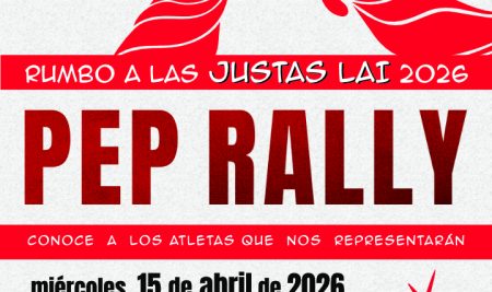 A celebrar el Pep Rally rumbo a las Justas 2026